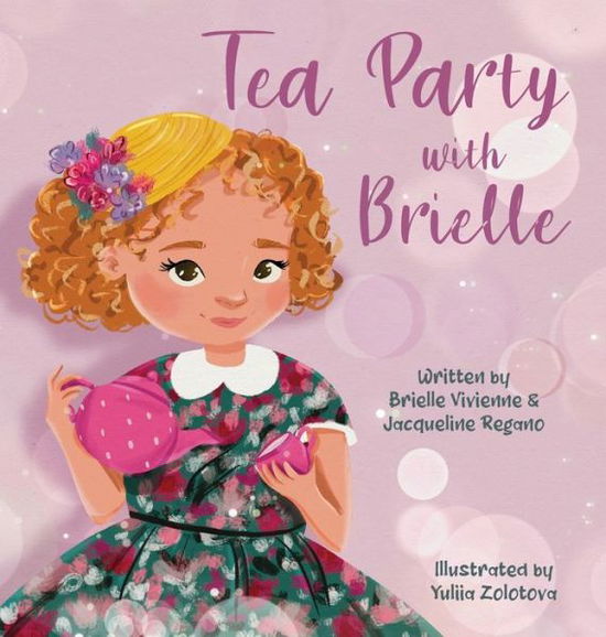 Cover for Brielle Vivienne · Tea Party with Brielle (Inbunden Bok) (2022)