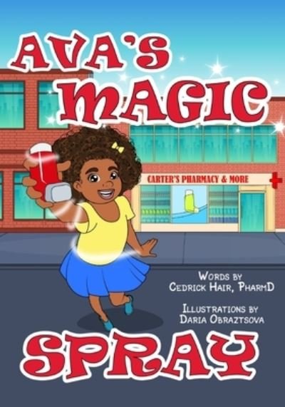 Cover for Cedrick Hair Pharmd · Ava's Magic Spray (Paperback Book) (2022)