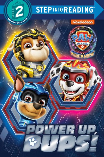 Cover for Melissa Lagonegro · Power up, Pups! (PAW Patrol: the Mighty Movie) (Bok) (2023)