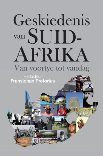 Cover for Fransjohan Pretorius · Geskiedenis van Suid-Afrika (Paperback Book) [Afrikaans edition] (2012)