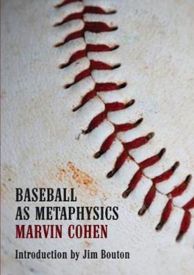 Cover for Marvin Cohen · Baseball as Metaphysics (Taschenbuch) (2017)