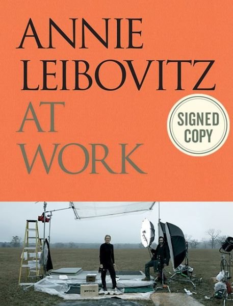 Cover for Annie Leibovitz · Annie Leibovitz at Work  signed edition (Inbunden Bok) (2018)