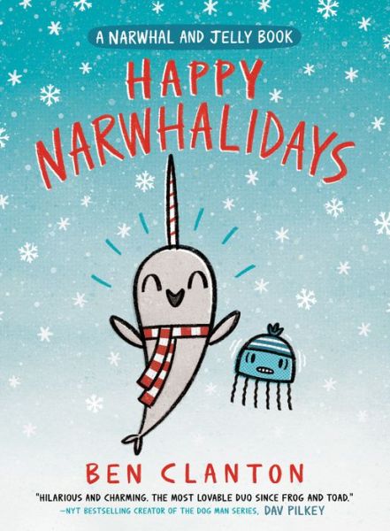 Cover for Ben Clanton · Happy Narwhalidays (a Narwhal and Jelly Book #5) (Bog) (2020)