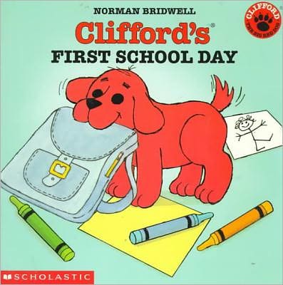 Clifford's First School Day (Clifford the Small Red Puppy) - Norman Bridwell - Książki - Perfection Learning - 9780756908515 - 1 sierpnia 1999