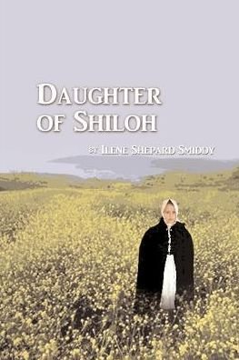 Cover for Ilene Shepard Smiddy · Daughter of Shiloh (Paperback Book) (2000)