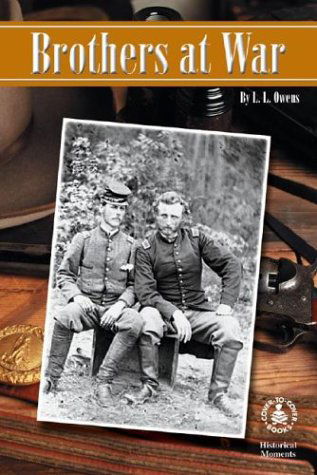 Cover for L. L. Owens · Brothers at War (Cover-to-cover Books) (Hardcover Book) (2000)