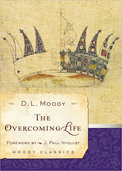 Cover for Dwight L Moody · Overcoming Life, The (Paperback Book) (2010)