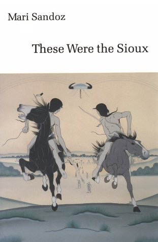 Cover for Mari Sandoz · These Were the Sioux (Paperback Bog) [Reprint edition] (1985)