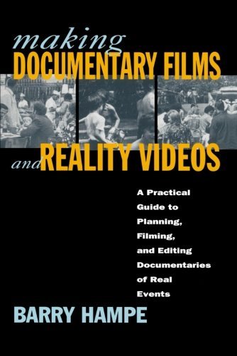 Making Documentary Films: A Practical Guide to Planning, Filming, and Editing Documentaries of Real Events / Barry Hampe. - Barry Hampe - Livros - Henry Holt & Company Inc - 9780805044515 - 15 de janeiro de 1997