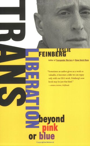 Cover for Leslie Feinberg · Trans Liberation: Beyond Pink or Blue (Paperback Book) (1998)