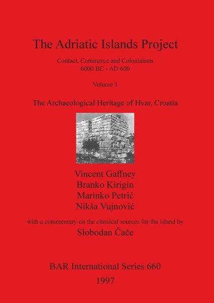 Cover for Vincent L. Gaffney · Adriatic Islands Project (Gebundenes Buch) (1997)