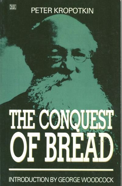 Cover for Peter Kropotkin · Conquest of Bread (Gebundenes Buch) [New edition] (2024)