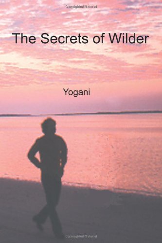 Cover for Yogani · The Secrets of Wilder (Paperback Book) (2005)