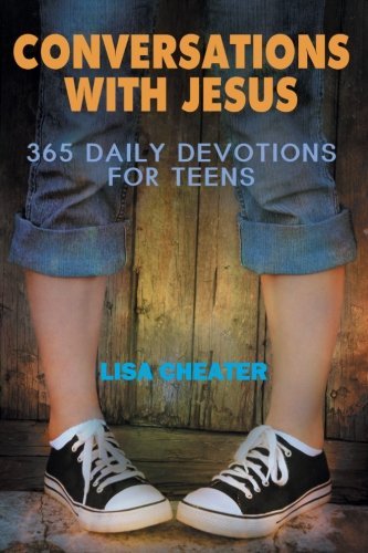 Cover for Lisa Cheater · Conversations with Jesus: 365 Daily Devotions for Teens (Seeking the Heart of God) (Paperback Book) (2011)