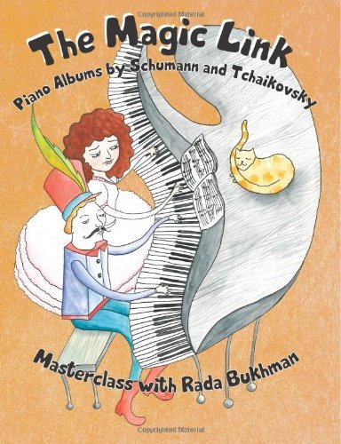 Cover for Rada Bukhman · The Magic Link: Piano Albums by Schumann and Tchaikovsky (Paperback Bog) (2013)