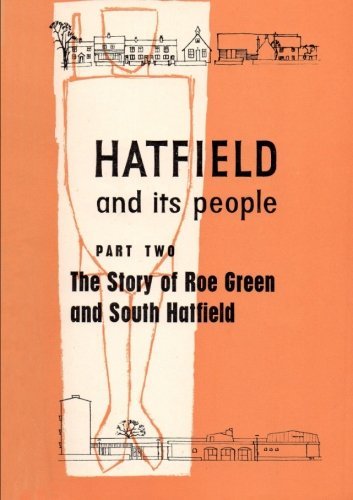 Cover for Wea Hatfield Branch · Hatfield and Its People: Part 2: the Story of Roe Green and South Hatfield (Pocketbok) (2014)