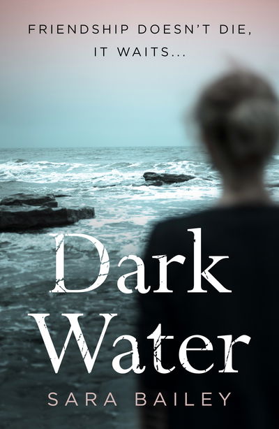 Dark Water - Sara Bailey - Books - Blackbird Digital Books - 9780995473515 - October 3, 2016