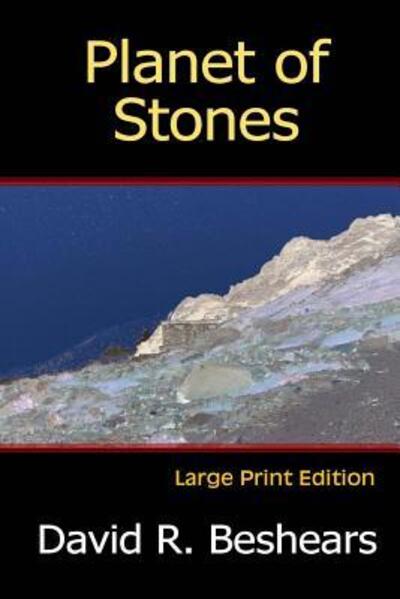 Cover for David R Beshears · Planet of Stones - LPE (Paperback Book) (2017)