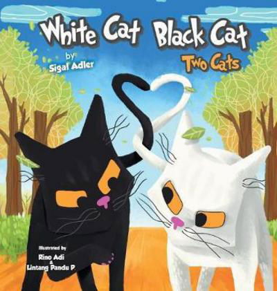 Cover for Sigal Adler · White Cat Black Cat : Two Cats (Hardcover Book) (2017)