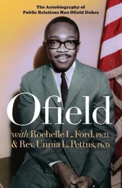 Cover for Ofield Dukes · Ofield: The Autobiography of Public Relations Man Ofield Dukes (Pocketbok) (2017)