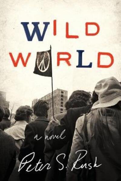 Cover for Peter S Rush · Wild World (Paperback Book) (2017)