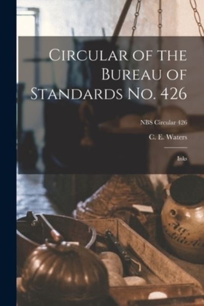 Cover for C E Waters · Circular of the Bureau of Standards No. 426 (Paperback Book) (2021)