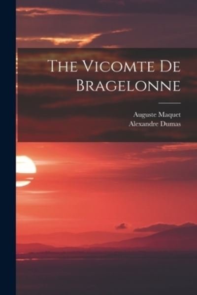 Cover for Alexandre Dumas · Vicomte de Bragelonne (Bok) (2022)