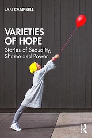 Cover for Jan Campbell · Varieties of Hope: Stories of Sexuality, Shame and Power (Paperback Book) (2025)