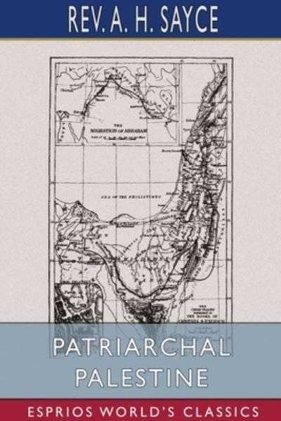 Cover for REV A H Sayce · Patriarchal Palestine (Taschenbuch) (2024)