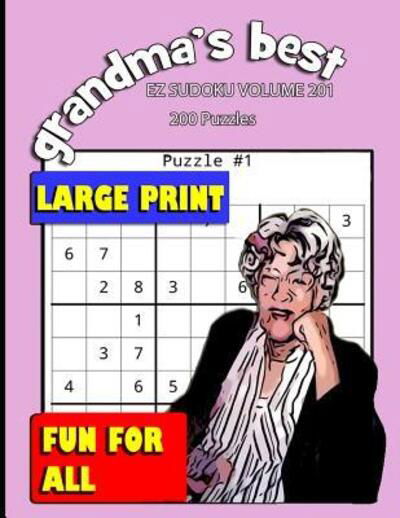 Grandma's Best EZ Sudoku - Erika Simmons - Bøger - Independently Published - 9781072056515 - 3. juni 2019