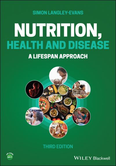 Cover for Langley-Evans, Simon (University of Nottingham, UK) · Nutrition, Health and Disease: A Lifespan Approach (Paperback Book) (2021)