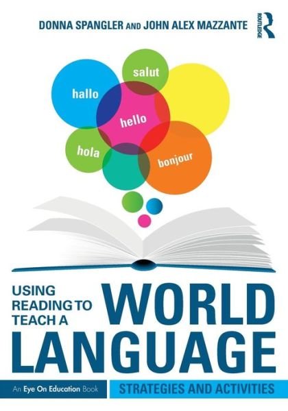 Cover for Spangler, Donna (Hershey Middle School, PA, USA) · Using Reading to Teach a World Language: Strategies and Activities (Paperback Bog) (2015)