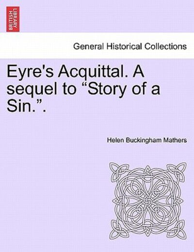 Cover for Helen Buckingham Mathers · Eyre's Acquittal. a Sequel to (Paperback Bog) (2011)