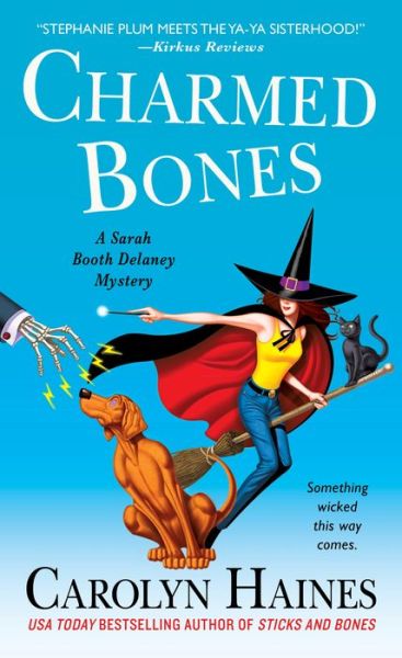 Cover for Carolyn Haines · Charmed Bones: A Sarah Booth Delaney Mystery - A Sarah Booth Delaney Mystery (Paperback Book) (2019)