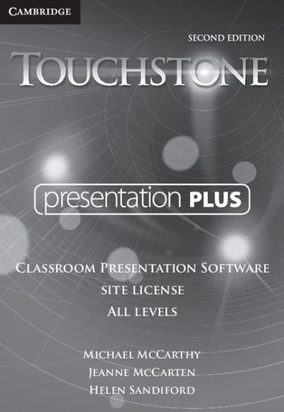 Touchstone Presentation Plus Site License Pack - Michael McCarthy - Kirjat - Cambridge University Press - 9781316615515 - torstai 4. helmikuuta 2016