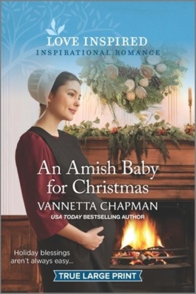 An Amish Baby for Christmas - Vannetta Chapman - Kirjat - Love Inspired - 9781335409515 - tiistai 26. lokakuuta 2021