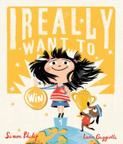 Cover for Simon Philip · I Really Want to Win (Hardcover bog) (2021)