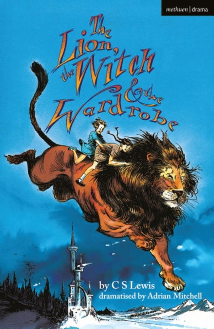 Cover for C.S. Lewis · The Lion, the Witch and the Wardrobe - Modern Plays (Pocketbok) (2021)