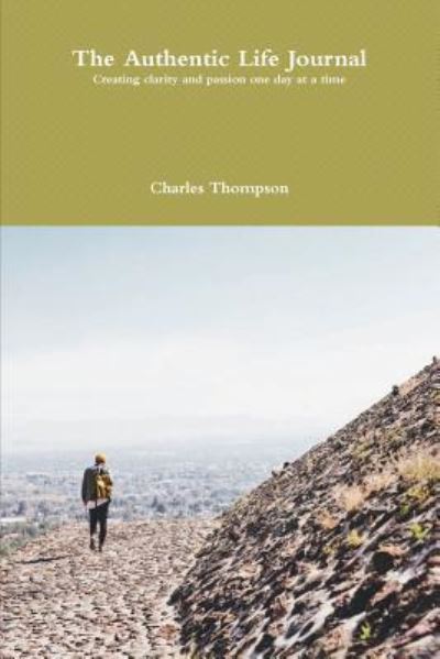 Cover for Charles Thompson · The Authentic Life Journal (Paperback Book) (2018)