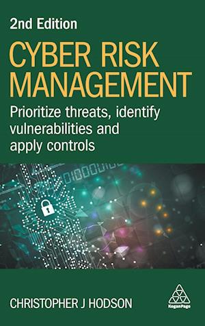 Cover for Christopher J Hodson · Cyber Risk Management : Prioritize Threats, Identify Vulnerabilities and Apply Controls (Hardcover Book) [2 Revised edition] (2024)