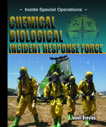 Cover for Janell Broyles · Chemical Biological Incident Response Force (Inside Special Operations) (Hardcover Book) (2008)