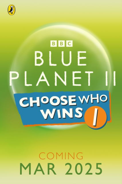 Who Wins? Blue Planet II - Bbc - Books - Penguin Random House Children's UK - 9781405971515 - March 27, 2025