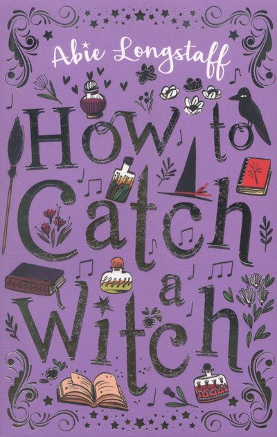 Cover for Abie Longstaff · How to Catch a Witch (Paperback Bog) (2016)