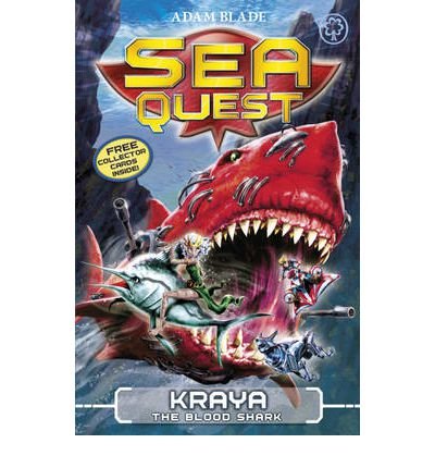 Sea Quest: Kraya the Blood Shark: Book 4 - Sea Quest - Adam Blade - Böcker - Hachette Children's Group - 9781408318515 - 7 mars 2013
