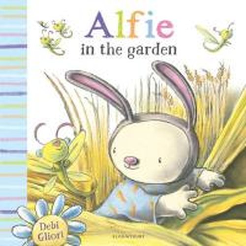 Alfie in the Garden - Debi Gliori - Kirjat - Bloomsbury Publishing PLC - 9781408839515 - tiistai 30. kesäkuuta 2015