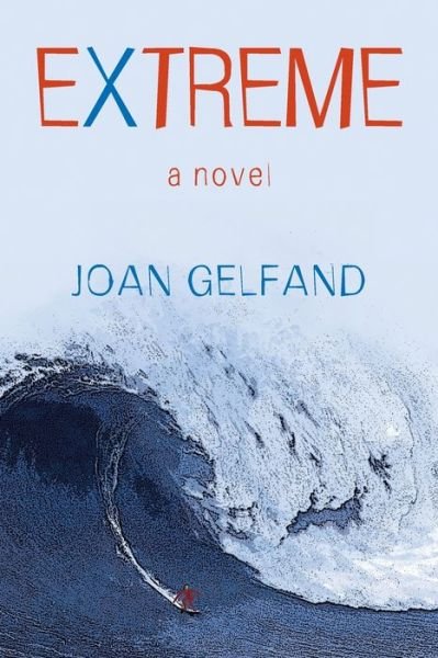 Cover for Joan Gelfand · Extreme (Taschenbuch) (2020)