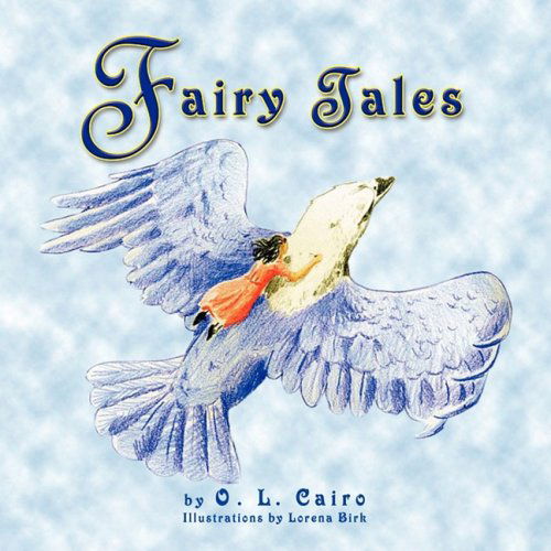 Cover for O. L. Cairo · Fairy Tales (Paperback Book) (2008)