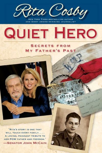 Quiet hero secrets from my father's past - Rita Cosby - Livres - Threshold Editions - 9781439165515 - 4 avril 2016