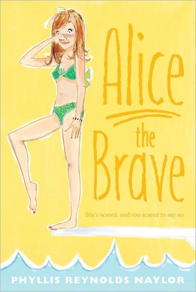 Cover for Phyllis Reynolds Naylor · Alice the Brave (Taschenbuch) (2011)