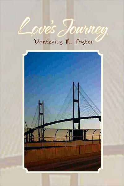 Cover for Dontavius M Foster · Love's Journey (Paperback Book) (2010)